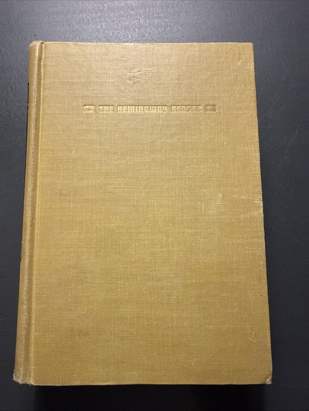 Vintage The Hemingway Reader by Ernest Hemingway forward Charles Poore 1952